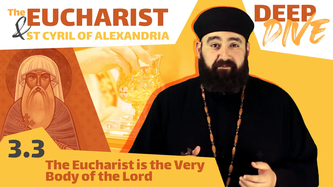 St Cyril and the Eucharist: The Eucharist is the Very Body of the Lord. by Fr. Anthony